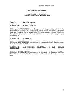 COLEGIO CAMPOALEGRE MANUAL DE CONVIVENCIA VIGENCIA AÑO ESCOLAR 2014 - 2015 TITULO I: