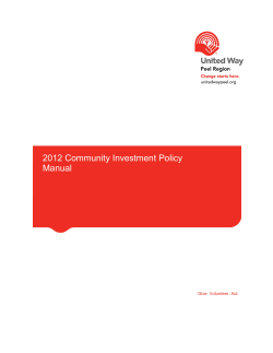 2012 Community Investment Policy Manual  Give. Volunteer. Act.