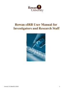 Rowan eIRB User Manual for Investigators and Research Staff