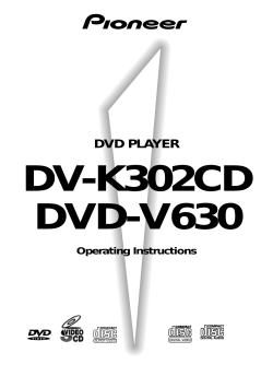 DV-K302CD DVD-V630 DVD PLAYER Operating Instructions