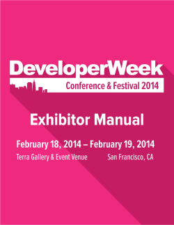Exhibitor Manual February 18, 2014 – February 19, 2014 San Francisco, CA