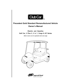 Precedent Gold Standard Remanufactured Vehicle Owner’s Manual Electric and Gasoline