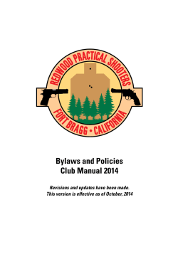 Bylaws and Policies Club Manual 2014 Revisions and updates have been made.