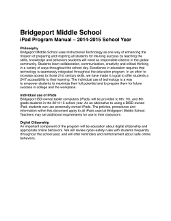 ! Bridgeport Middle School! iPad Program Manual – 2014-2015 School Year!