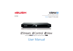 User Manual Smart Digital TV Recorder More than a digital TV recorder