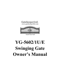 YG-5602/1U/E Swinging Gate Owner’s Manual