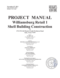 PROJECT  MANUAL Williamsburg Retail 1 Shell Building Construction November 07, 2013