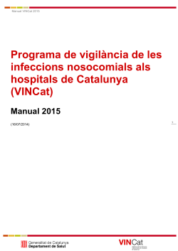 Programa de vigilància de les infeccions nosocomials als hospitals de Catalunya (VINCat)