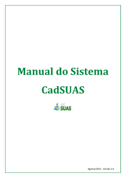 Manual do Sistema CadSUAS Agosto/2014 - Versão 2.0