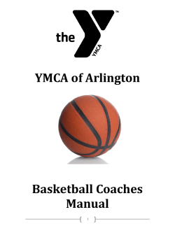 YMCA of Arlington  Basketball Coaches Manual