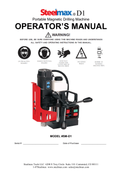 OPERATOR’S MANUAL  D1 Portable Magnetic Drilling Machine