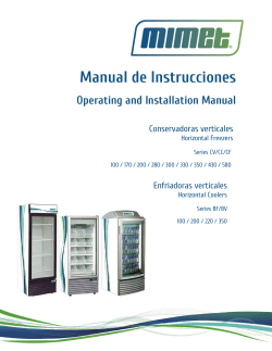 Manual de Instrucciones Operating and Installation Manual Conservadoras verticales Enfriadoras verticales