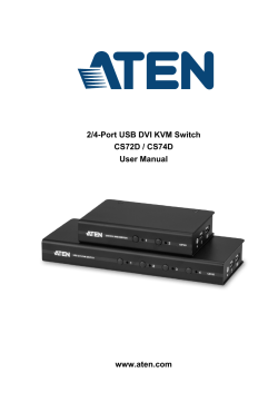 2/4-Port USB DVI KVM Switch CS72D / CS74D User Manual www.aten.com