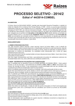 PROCESSO SELETIVO - 2014/2 Edital nº 44/2014-COMSEL Manual de instruções ao candidato