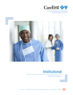 Institutional &gt; PROVIDER MANUAL For our Institutional provider community and Uniform Billers