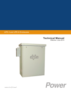 Technical Manual UPE-3 and UPE-6 Enclosures Effective: June 2014