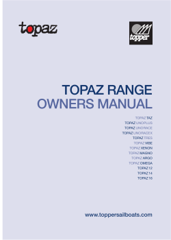 TOPAZ RANGE OWNERS MANUAL www.toppersailboats.com TOPAZ