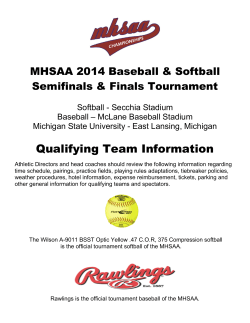 MHSAA 2014 Baseball &amp; Softball Semifinals &amp; Finals Tournament
