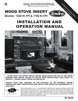 INSTALLATION AND OPERATION MANUAL WOOD STOVE INSERT