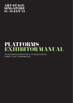 PLATFORMS EXHIBITOR MANUAL THE INFORMATION PRESENTED IN THIS PUBLICATION IS