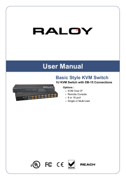 User Manual Basic Style KVM Switch 1U KVM Switch with DB-15 Connections