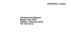 VAUXHALL Antara Infotainment Manual Model Year 2012 Edition: February 2012