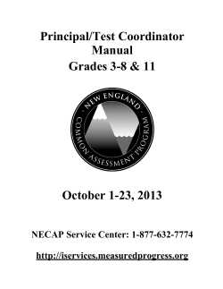 Principal/Test Coordinator Manual Grades 3-8 &amp; 11 October 1-23, 2013