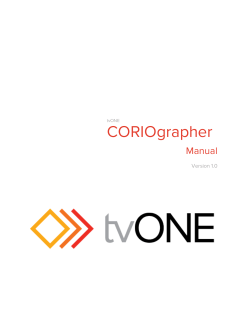 CORIOgrapher Manual Version 1.0 tvONE