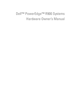 Dell™ PowerEdge™ R900 Systems Hardware Owner’s Manual