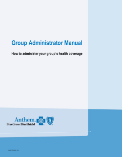 Group Administrator Manual How to administer your group’s health coverage