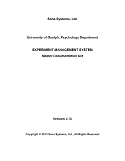 Sona Systems, Ltd.  University of Guelph, Psychology Department EXPERIMENT MANAGEMENT SYSTEM