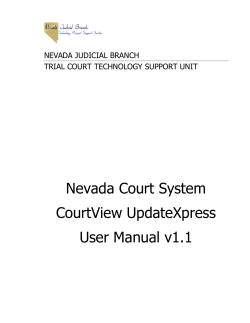 Nevada Court System CourtView UpdateXpress User Manual v1.1