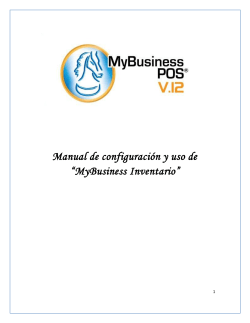 Manual de configuración y uso de “MyBusiness Inventario”  1