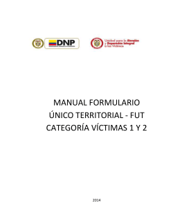 MANUAL FORMULARIO ÚNICO TERRITORIAL - FUT CATEGORÍA VÍCTIMAS 1 Y 2