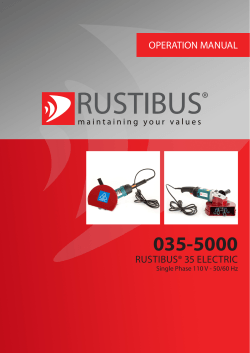 035-5000 RUSTIBUS® 35 ELECTRIC OPERATION MANUAL Single Phase 110 V - 50/60 Hz