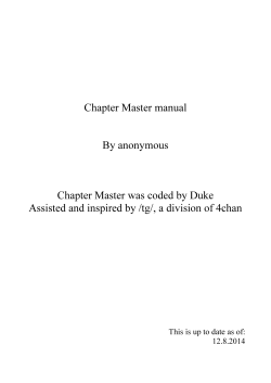 Chapter Master manual By anonymous Chapter Master was coded by Duke