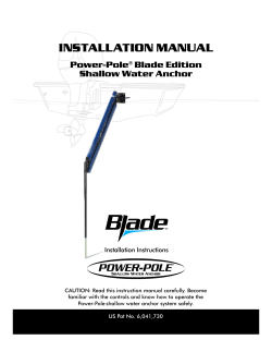 INSTALLATION MANUAL Power-Pole Blade Edition Shallow Water Anchor
