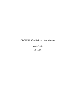 CEGUI Unified Editor User Manual Martin Preisler July 13, 2014