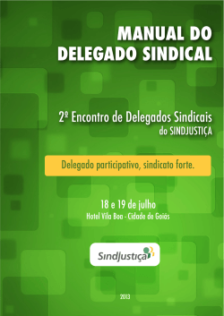 MANUAL DO DELEGADO SINDICAL 2º Encontro de Delegados Sindicais