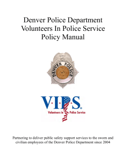 Denver Police Department Volunteers In Police Service Policy Manual