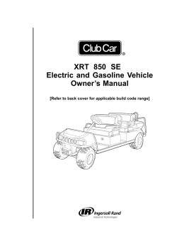 XRT 850 SE Electric and Gasoline Vehicle Owner’s Manual