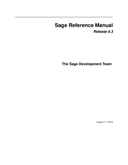 Sage Reference Manual Release 6.3 The Sage Development Team August 11, 2014