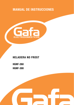 MANUAL DE INSTRUCCIONES HELADERA NO FROST HGNF-260 HGNF-300