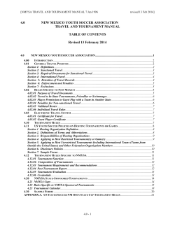 4.0 NEW MEXICO YOUTH SOCCER ASSOCIATION TRAVEL AND TOURNAMENT MANUAL TABLE OF CONTENTS