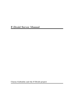 F-Droid Server Manual Ciaran Gultnieks and the F-Droid project