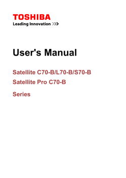 User's Manual Satellite C70-B/L70-B/S70-B Satellite Pro C70-B Series