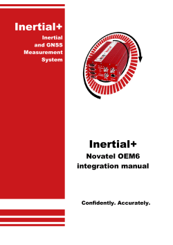 Inertial+ Novatel OEM6 integration manual Confidently. Accurately.