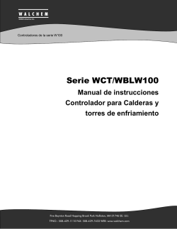 Serie WCT/WBLW100 Manual de instrucciones Controlador para Calderas y torres de enfriamiento