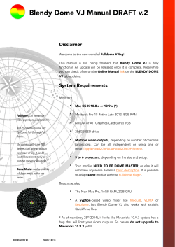 Blendy Dome VJ Manual DRAFT v.2 Disclaimer