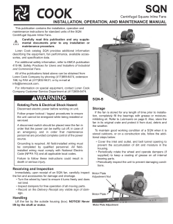 SQN INSTALLATION, OPERATION, AND MAINTENANCE MANUAL Centrifugal Square Inline Fans